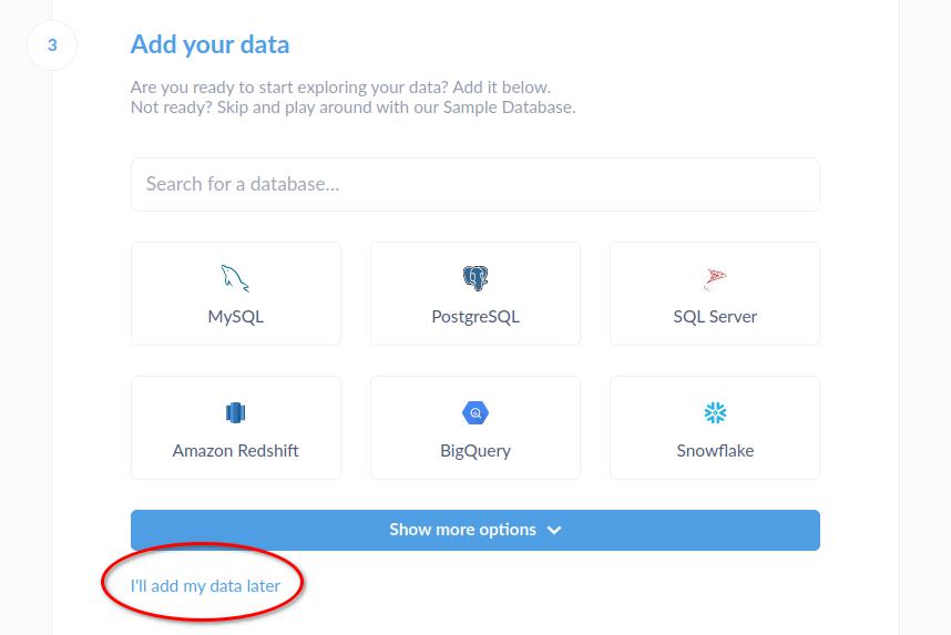 Metabase 的“添加数据”页面的屏幕截图,在“稍后添加我的数据”链接周围有一个突出显示的圆圈