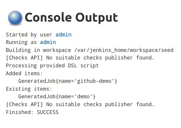 Console output for the modified seed job, showing that the github-demo job has been added